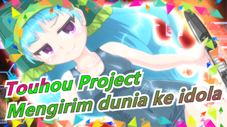 Touhou Project|[EP12-NICO]Mengirim dunia ke idola [Touhou Seruling Elektrik 37]