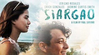 SIARGAO (2017) FULL MOVIE