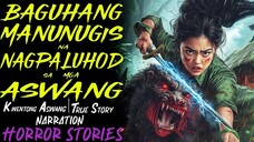 BAGUHANG MANUNUGIS NA NAGPALUHOD SA MGA ASWANG | Kwentong Aswang | True Story | 05/13/2025 🎬