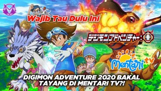 Wajib Tau Ini Dulu! Digimon Adventure: (2020) Bakal Tayang Di Mentari TV?!