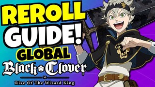 FASTEST GLOBAL REROLL GUIDE!!! [Black Clover Mobile]