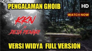 KKN Di Desa Penari - Versi Widya (Full Version)
