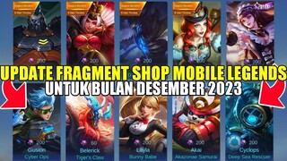 UPDATE ALL FRAGMENT SHOP MOBILE LEGENDS DESEMBER 2023! UPDATE RARE FRAGMENT DAN HERO FRAGMENT SHOP