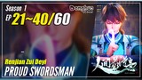 【Renjian Zui Deyi】 Season 1 Ep. 2140 - Proud Swordsman | Donghua Multisub - 1080P