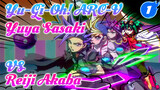 Yuya Sasaki VS Reiji Akaba | Yu-Gi-Oh!! ARC-V_1