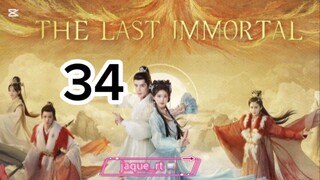 Title: The Last Immortal | Tagalog dubbed | Cdrama (episode 34)