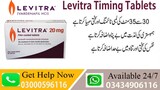 Levitra Timing Tablets in Islamabad - 03434906116
