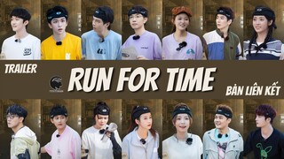 [VIETSUB | TOÀN VIÊN GIA TỐC - RUN FOR TIME] BẢN LIÊN KẾT TRAILER Cùng đoán xem ai sẽ là Vua gia tốc