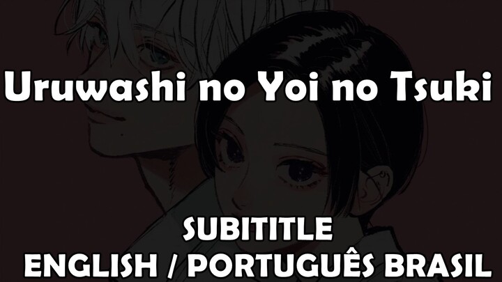 Uruwashi no Yoi no Tsuki: Episode 1 SUB PTBR / ENG