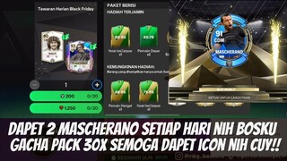 📌DAPET MASCHERANO 2X SEHARI!! GAS GACHA 30X PAKET EVENT RIVALS & BLACK FRIDAY EA SPORT FC 24 MOBILE