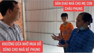 1001 Tổ Ấm Khương Dừa.! Thay mặt Khương Dừa về Mỏ Cày Nam Bến Tre bàn giao nhà cho mẹ con cháu Phụng