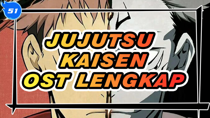 [Jujutsu Kaisen] OST Lengkap_51