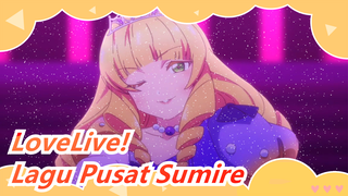 LoveLive! | Lagu Pusat Sumire Dengan BGM Baru