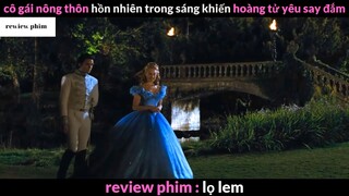 Tóm tắt phim Lọ Lem phần 5 #phimhayreview