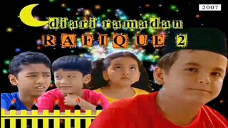 TeleDrama Diari Ramadhan Rafique S2 [E1-E12] 2007
