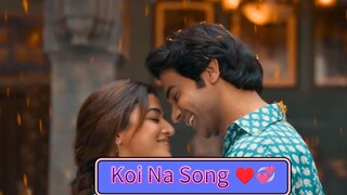 Koi Na Song Out ♥️💞🥰