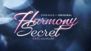 Harmony Secret ep2
