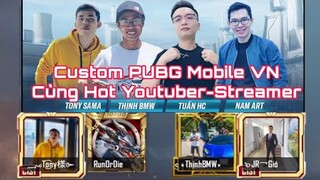 ThịnhBMW Bắn Custom PUBG MOBILE VN Đụng Độ Hot Youtuber Tony Sama - Tuấn HC và Cái Top 1 May Mắn