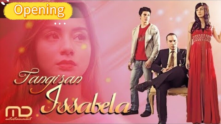 Tangisan Issabela | Opening/Intro ver.1