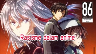 Rasisme Dalam Anime || EightySix