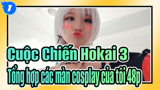 [Cuộc Chiến Hokai 3] Tổng hợp các màn cosplay của tôi, 48p Tổng cộng_1