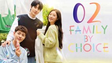 🇰🇷EP 2 | Family by Choice (2O24) [EngSub]