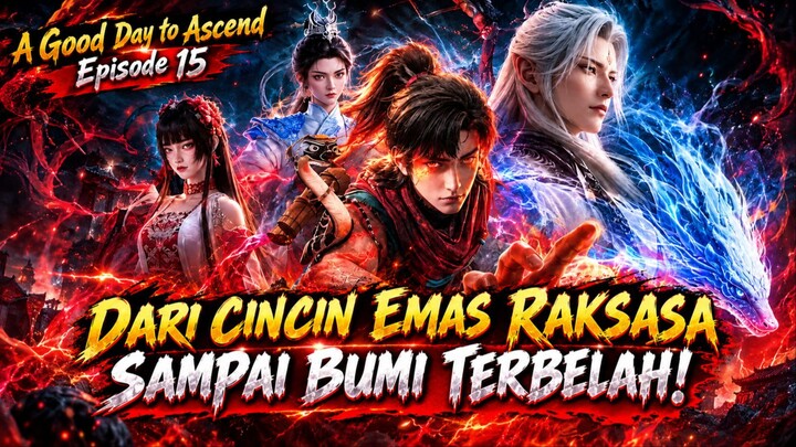 A Good Day to Ascend Episode 15 Subtitle Indonesia