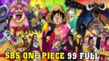 ODA tiết lộ bí mật về Yamato, Kaido - Trái Ác Quỷ vs Smile - Full SBS One Piece Voll 99 mới nhất
