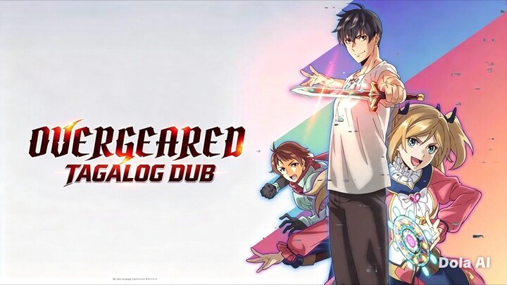 OVERGREARED TAGALOG DUB ( Episode 4)
