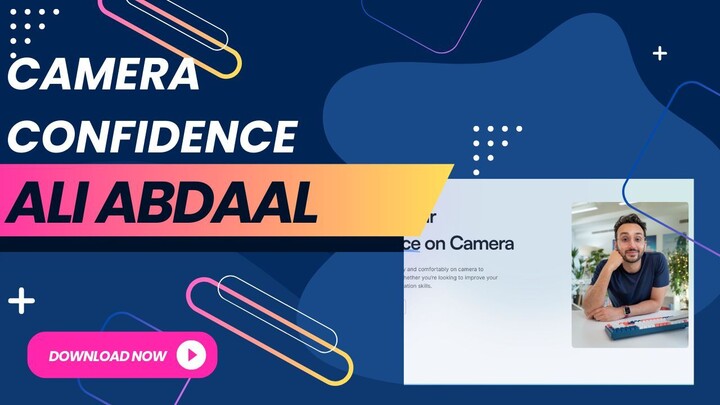 Camera Confidence - Ali Abdaal - Download