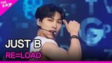 JUST B, #RE=LOAD (JUST B, RE=LOAD) [THE SHOW 220510]