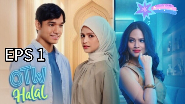 EPS 1. OTW Halal 😍 Wanita malam cinlok dengan ustadz ganteng ❤️