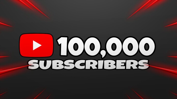 WE HAVE REACHED 100,000 SUBSCRIBERS!!!