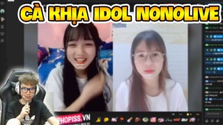 LIÊN QUÂN BỊ LÔI - ISSPROX ĐI CÀ KHỊA CÁC IDOL NONOLIVE CƯỜI ĐAU CẢ BỤNG | LIÊN QUÂN MOBILE AOV