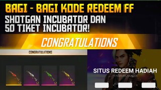 BURUAN KLAIM!! KODE REEDEEM TERBARU DAPAT TIKET INCUBATOR!! | GARENA FREE FIRE INDONESIA