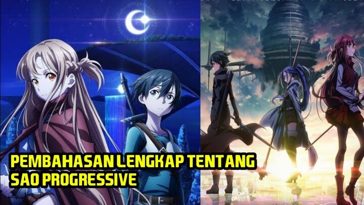 Pembahasan lengkap tentang SAO PROGRESSIVE - BAHAS ANIME