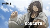 Tóm Tắt Anime: " Gangsta - Thế Lực Ngầm " | Phần 2/4 | Teny Sempai