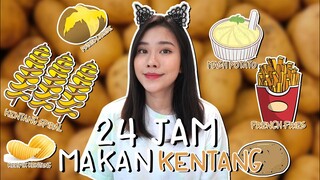 24 JAM CUMAN BOLEH MAKAN KENTANG DOANG!