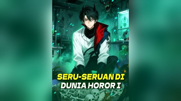 Seru-seruan di Dunia Horor I Full Bahasa Indonesia (DW) PART 3