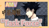 [Jujutsu Kaisen] AMV | "Task Force"