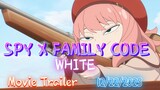 SPY X FAMILY CODE_WHITE - Movie Trailer _ release in Japan Dec 22 2023.