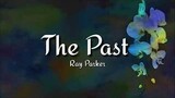 The Past [By: Ray parker]