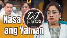 Nasa DPWH ang Yaman | DJ TolBox