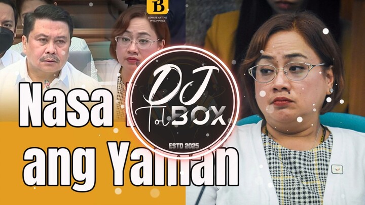 Nasa DPWH ang Yaman | DJ TolBox