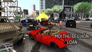 GTA V nhưng MỌI THỨ ĐỀU HỖN LOẠN
