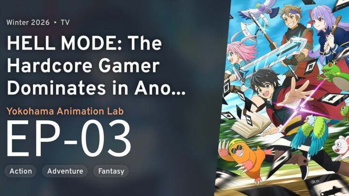 Hell Mode : The Hellmode Gamer || S1 || EP-03