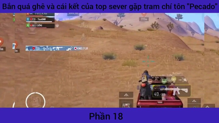 quá ghê với cái kết của top sever #18
