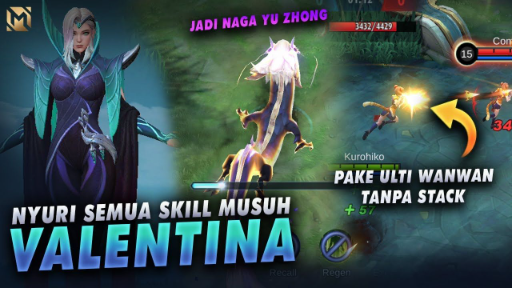 HERO OP, Bisa Nyuri Semua Skill Musuh, Review Skill Valentina Mobile Legends Lengkap