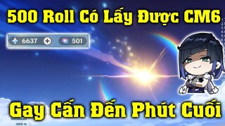 Dùng 500 Roll Liệu Có Lấy Được Nhân Vật Cung Mệnh 6 ??? 500 Roll Yelan