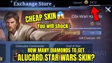 How Many Diamonds To Get Alucard Star Wars Skin? Very Cheap Skin 😂 | Watch & Shock | MLBB